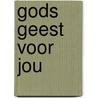 Gods Geest voor jou by David de Vos