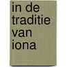 In de traditie van Iona door Teun Kruijswijk Jansen