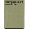 Klasmanagement en Reflectie by Martin Valcke