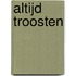Altijd troosten