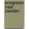 Emigreren naar Zweden by Eric Jan van Dorp
