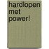 Hardlopen met Power!