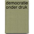 Democratie onder druk