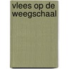 Vlees op de weegschaal by Johan Albrecht