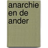 Anarchie en de ander door Steven Vlaeyen