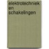 Elektrotechniek en schakelingen