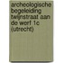 Archeologische begeleiding Twijnstraat aan de Werf 1c (Utrecht)