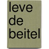 Leve de beitel door Roland Derveaux