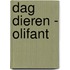 Dag dieren - olifant