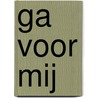 Ga voor mij by Jennifer L. Armentrout