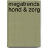 Megatrends hond & zorg