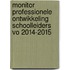 Monitor professionele ontwikkeling schoolleiders vo 2014-2015