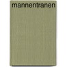 Mannentranen door E. Mulder