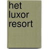 Het Luxor resort by Candy Brouwer