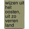 Wijzen uit het oosten, uit zo verren land by Jaap van Slageren