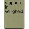 Stappen in veiligheid door Maurits Sijtstra