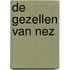 De gezellen van Nez