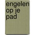 Engelen op je pad