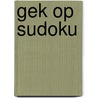 Gek op sudoku door Peter Ritmeester