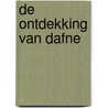 De ontdekking van Dafne by Kees Sluys