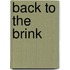 Back to the brink
