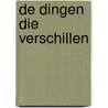 De dingen die verschillen door Hoite Slagter
