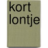 Kort lontje door Hans Mijnders