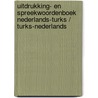 Uitdrukking- en spreekwoordenboek Nederlands-Turks / Turks-Nederlands door M. Kiris