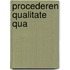 Procederen qualitate qua