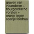 Graven van Vlaanderen + Bourgondische vorsten + Oranje tegen Spanje foedraal