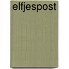 Elfjespost door Onbekend
