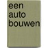 Een auto bouwen