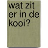 Wat zit er in de kooi? door Geesje vogelaar-van Mourik