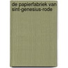 De papierfabriek van Sint-Genesius-Rode door Philippe Winderickx