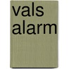 Vals alarm door Menno Oosterhoff