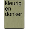 Kleurig en donker by Willem van Amsterdam