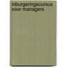 Inburgeringscursus voor managers by Joop Swieringa