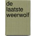 De laatste weerwolf