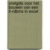 Snelgids voor het bouwen van een IT-RDBMS in Excel by Johan van der Maas
