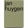 Jan Huygen by Ton van der Lee