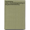 Handleiding video-interactiebegeleiding in de gezondsheidszorg door Marij Eliëns
