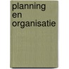 Planning en organisatie by M.C.J. Klaver