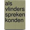 Als vlinders spreken konden door Yvonne van Emmerik