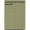 Examencommissie leerstof door Ashkan Shah Mohammadi
