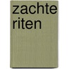Zachte riten door Marja Pruis
