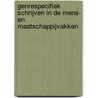 Genrespecifiek schrijven in de mens- en maatschappijvakken door Tanja Janssen