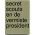 Secret Scouts en de vermiste President