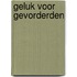 Geluk voor gevorderden