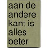 Aan de andere kant is alles beter door Floris-Jan van Luyn