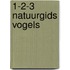 1-2-3 Natuurgids Vogels